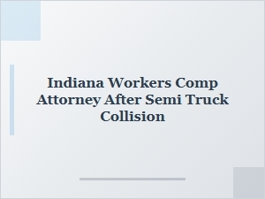 Semi Truck Injury & Company Liability Attorneys